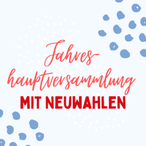 Jahreshauptversammlung mit Neuwahlen @ Gasthaus Sponsel